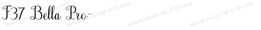 F37 Bella Pro字体转换